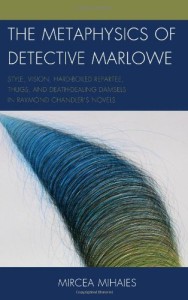 coperta Metafizica detectivului Marlowe_traducere