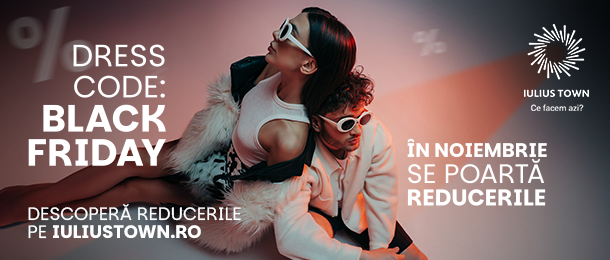 Banner Iulius Town - noiembrie 2025 - 610x260